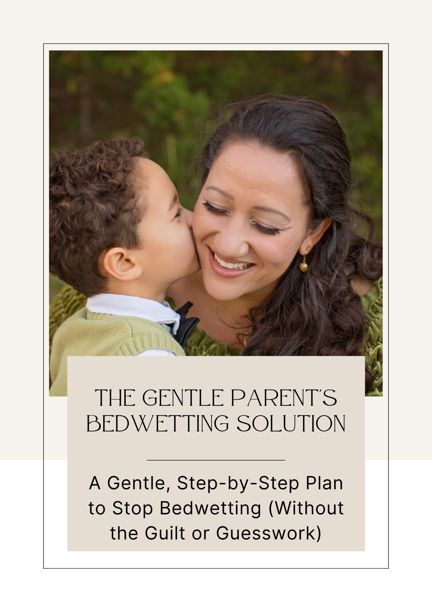 DIGITAL PRODUCT: The Gentle Parents Bedwetting Solution