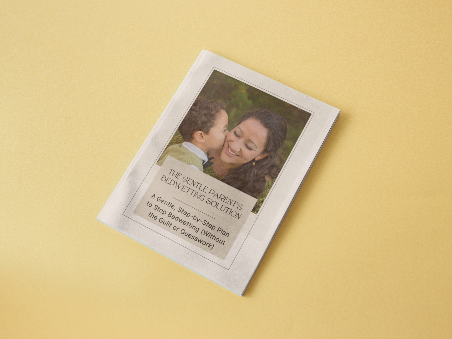 DIGITAL PRODUCT: The Gentle Parents Bedwetting Solution