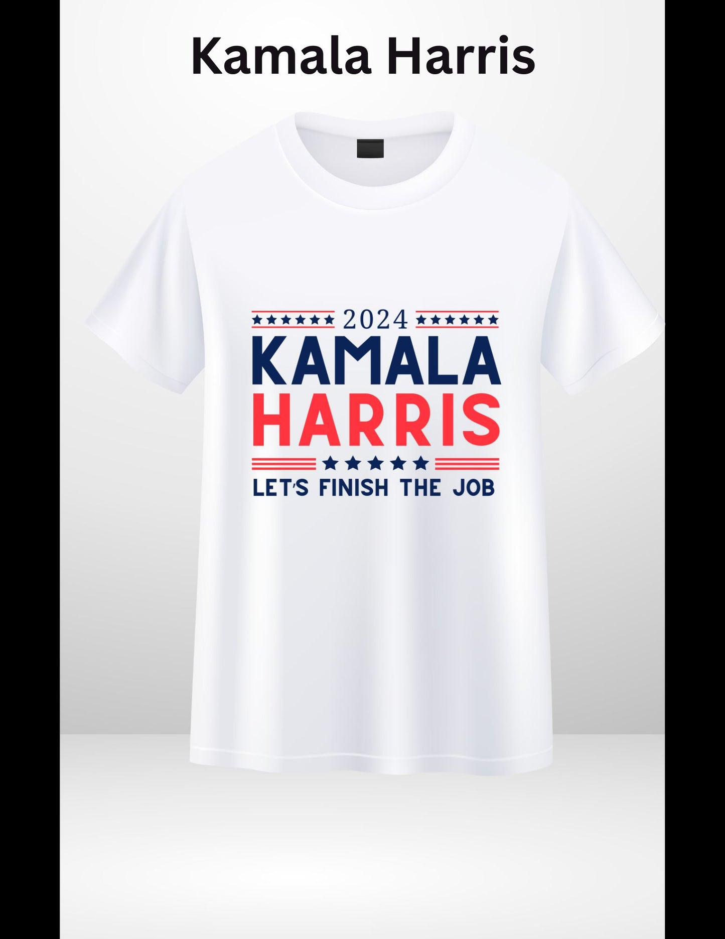 Let's Finish the Job - Kamala Harris